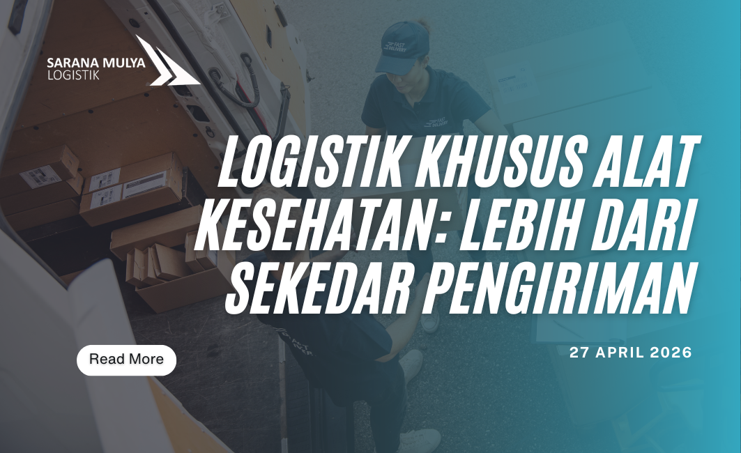 Logistik Khusus Alat Kesehatan: Lebih Dari Sekedar Pengiriman